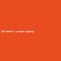 Beliebter Leinen-Laptop