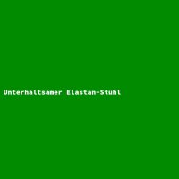 Unterhaltsamer Elastan-Stuhl