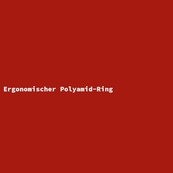 Ergonomischer Polyamid-Ring