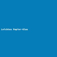 Leichtes Papier-Glas