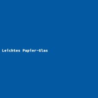 Leichtes Papier-Glas