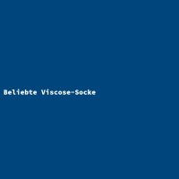 Beliebte Viscose-Socke